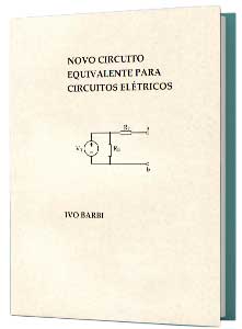 Ivo Barbi - livro UM NOVO CIRCUITO EQUIVALENTE PARA CIRCUITOS ELÉTRICOS